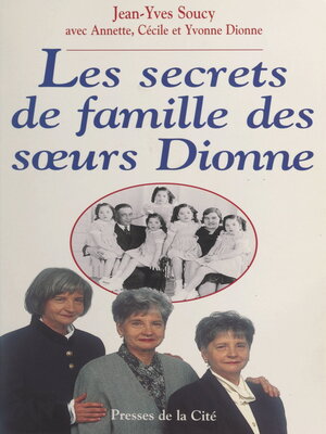 cover image of Les secrets de famille des sœurs Dionne